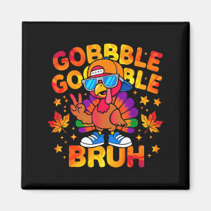 Bruh Funny Thanksgiving Turkey Gobble Outfit Boys Magnet