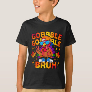 Bruh Funny Thanksgiving Turkey Gobble Outfit Boys  T-Shirt
