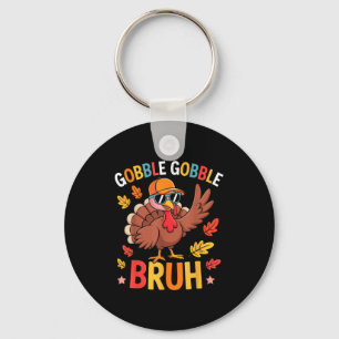 Bruh Funny Thanksgiving Turkey Gobble Shirt Boys G Key Ring