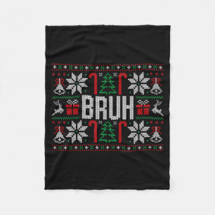 Bruh Funny Ugly Christmas Teens Boys Kids Xmas Paj Fleece Blanket