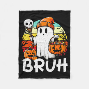Bruh Ghost Funny Halloween Boo Soky Halloween Bruh Fleece Blanket