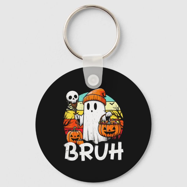 Bruh Ghost Funny Halloween Boo Soky Halloween Bruh Key Ring (Front)