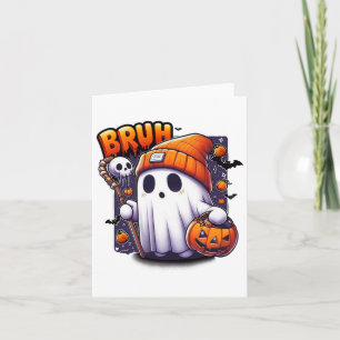 Bruh Ghost Halloween Cute Ghost Trick Or Treat Can Card