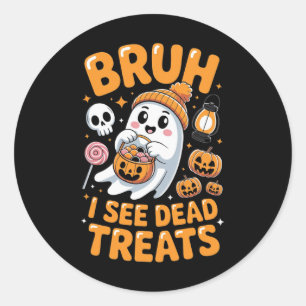 Bruh Ghost Halloween Cute Ghost Trick Or Treat Kid Classic Round Sticker