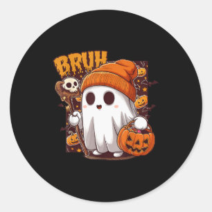 Bruh Ghost Happy Halloween Trick Or Treat Pumpkin  Classic Round Sticker