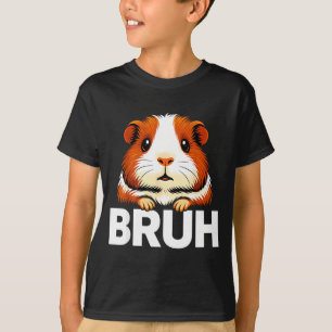 Bruh Guinea G  T-Shirt