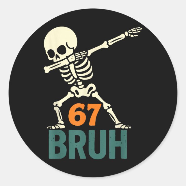Bruh Halloween Meme Numbers Six Seven Skeleton Fun Classic Round Sticker (Front)