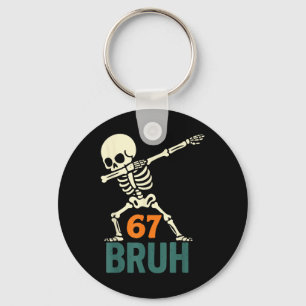 Bruh Halloween Meme Numbers Six Seven Skeleton Fun Key Ring