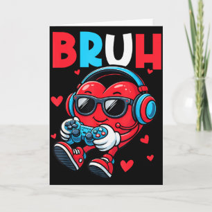 Bruh Heart Gamer Video Gaming Controller Valentine Card