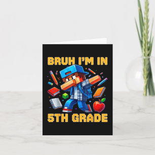 Bruh I'm In 5th Grade Dabbing Boys Kids Gamer Card
