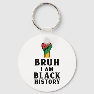 Bruh I Am Black History Sticker3  Key Ring