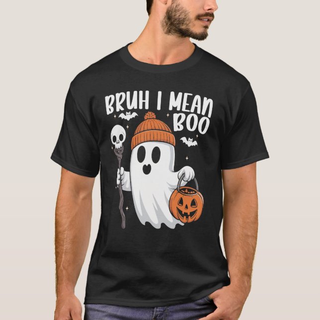 Bruh I Mean Boo Funny Ghost Halloween Retro Design T-Shirt (Front)