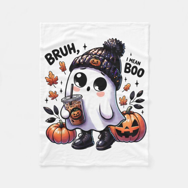 Bruh I Mean Boo Funny Ghost Jack O Lantern Coffee  Fleece Blanket (Front)