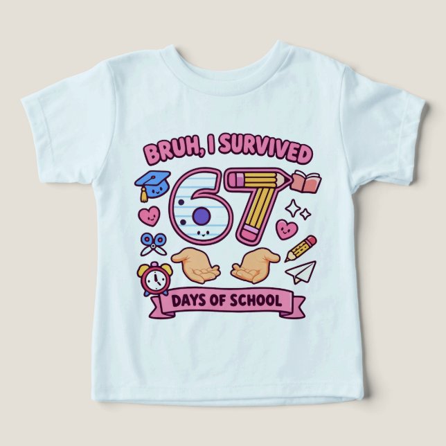 Bruh I survived 67 days of school (Design Front)
