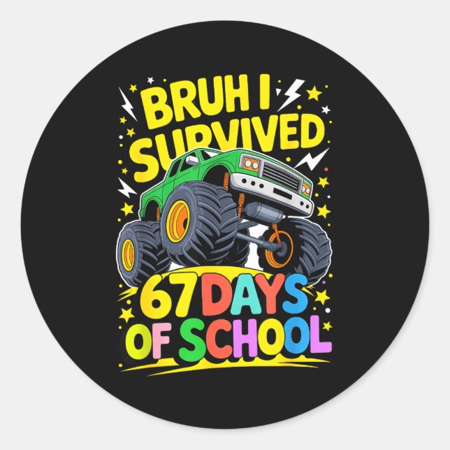 Bruh I Survived 67 Days Of School Six Seven Meme T Classic Round Sticker (Front)