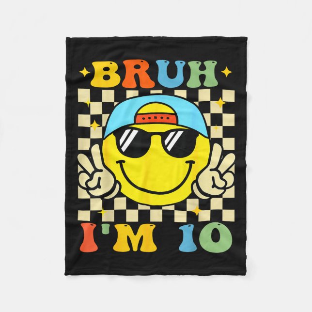 Bruh I'm 10 Years Old Blue Birthday Boys 10th Birt Fleece Blanket (Front)