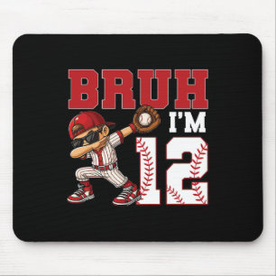 Bruh I'm 12 Sell 12th Family Birthday Party 12 Yea Mouse Pad
