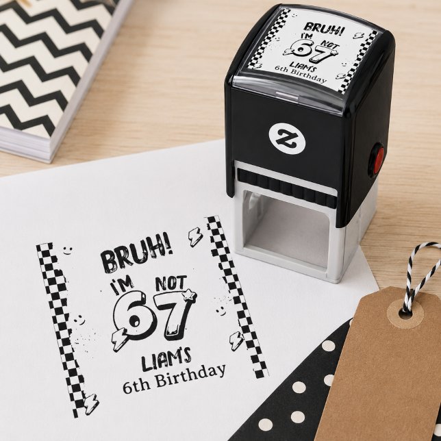 Bruh I'm 6 Not 7 Boys 6th Birthday  Self-inking Stamp (6 not 7 boys 6th birthday self inking rubber stamp)