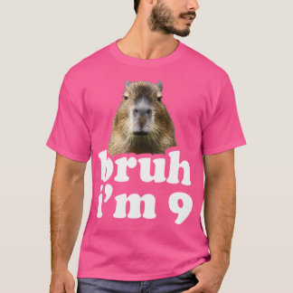 Bruh I'M 9 Year Old Capybara 9Th Birthday Capybara T-Shirt
