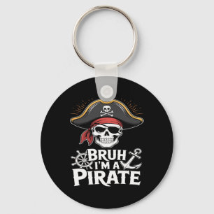 Bruh I'm A Pirate Funny Lazy Halloween Costume  Key Ring