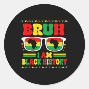 Bruh I'm Black History Month Sungles African Map B Classic Round Sticker