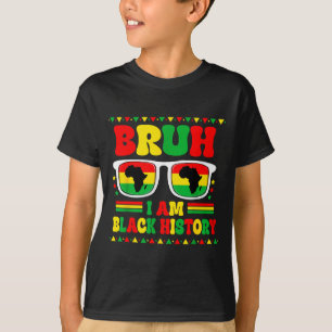 Bruh Im Black History Month Sungles African Map Bo T-Shirt