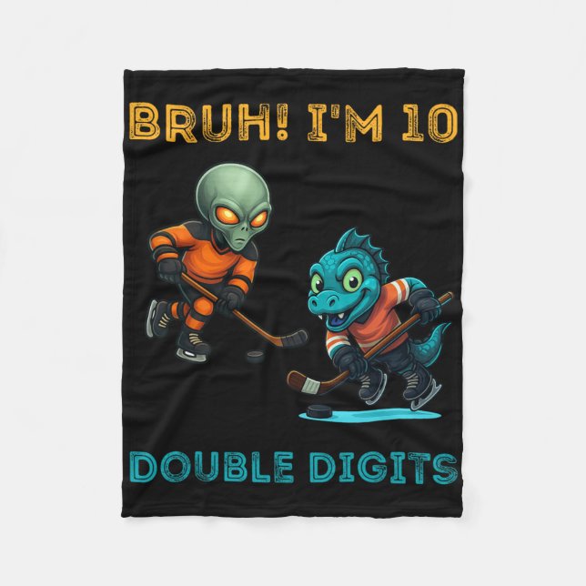 Bruh I'm Double Digits 10th Birthday Alien Ice Hoc Fleece Blanket (Front)