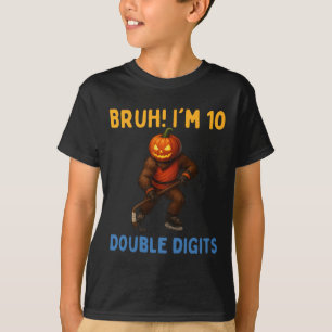 Bruh I'm Double Digits 10th Birthday Bigfoot Ice H T-Shirt