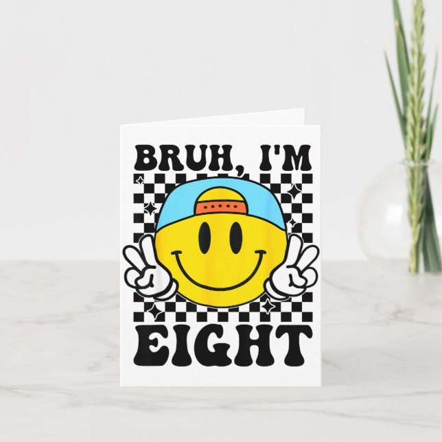 Bruh I'm Eight 8 8th Birthday Groovy Boys Girls 8  Card (Front)