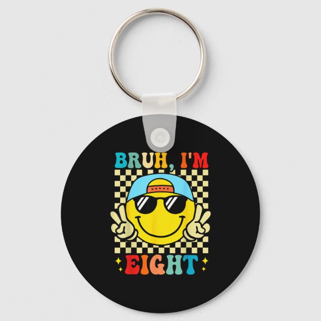 Bruh I'm Eight 8 8th Birthday Groovy Boys Girls 8  Key Ring (Front)