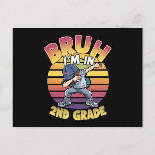 BRUH I'M IN 2ND GRADE POSTCARD