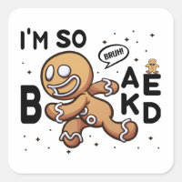 Bruh! I'm So Baked Running Gingerbread Man
