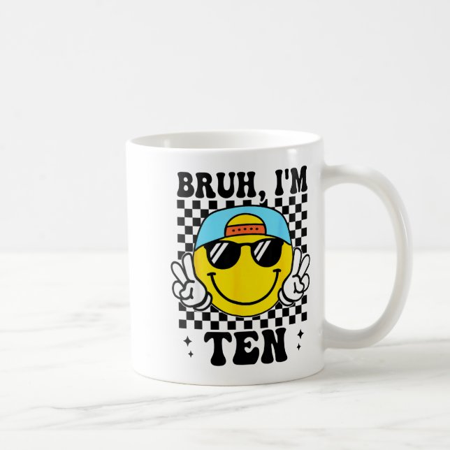 Bruh I'm Ten 10 10th Birthday Groovy Boys Girls 10 Coffee Mug (Right)