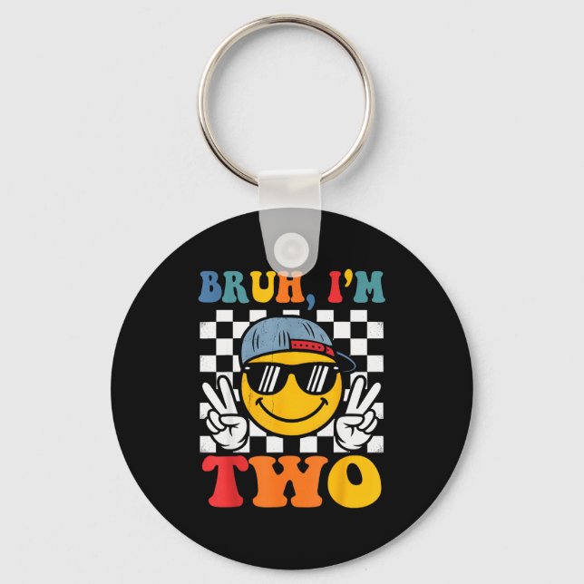 Bruh I'm Two 2 Groovy 2nd Birthday Boys Girls 2 Ye Key Ring (Front)