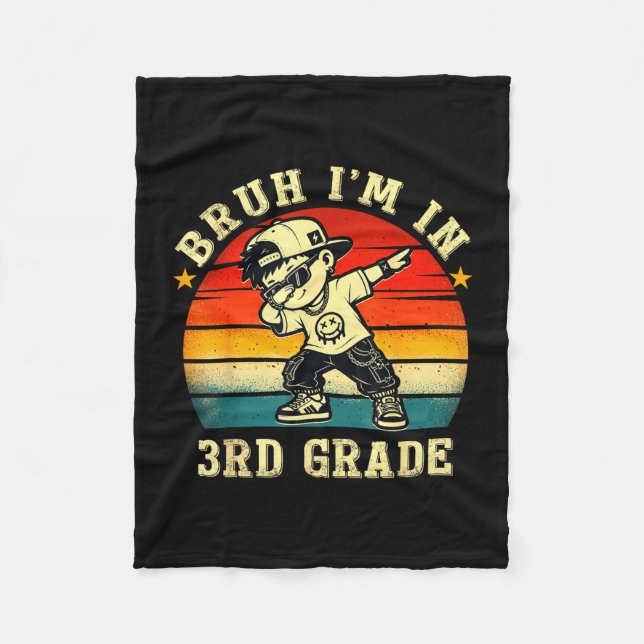 Bruh in 3rd grade funny first day of school boy fleece blanket (Front)