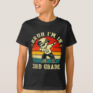 Bruh in 3rd grade funny first day of school boy T-Shirt