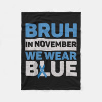 Bruh In November We Wear Blue Diabetes Awareness D