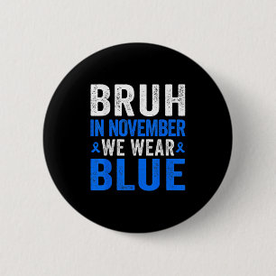 Bruh In November We Wear Ribbon Blue Retro Diabete 6 Cm Round Badge