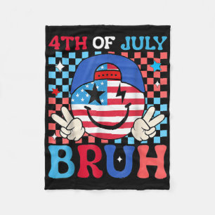 Bruh Its 4th Of July, Usa Flag Sungles Patriotic K Fleece Blanket