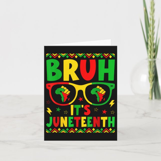 Bruh Its Juneteenth Black Freedom 1865 For Boys Gi Card (Front)