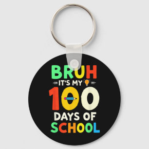 Bruh Its My 100 Days Of School Student Teacher 1 Key Ring