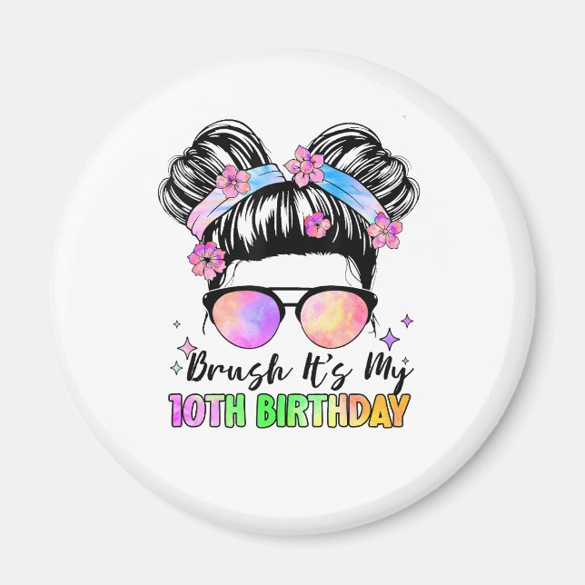 Bruh It's My 10th Birthday 10 Year Old Magnet (Front)