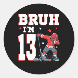 Bruh It's My 13th Birthday Boy Ice Hockey 13 Years Classic Round Sticker
