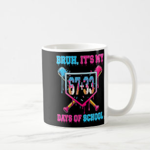 Bruh Its My 67 33 Day Of School Baseball Boys Kids Coffee Mug