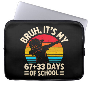 Bruh Its My 67 33 Days Of School 100th Day Laptop Sleeve