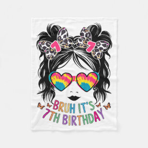 Bruh Its My 7th Girls Birthday Shirt 7 Year Old Bi Fleece Blanket