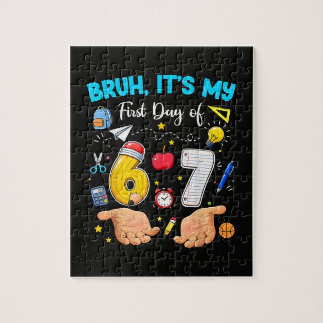 Bruh It's My First Day Back to School Jigsaw Puzzle (Vertical)