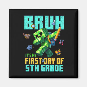 Bruh Its My First Day Of 5th Grade Ck To School Ga Magnet