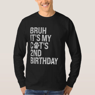 Bruh It's My Funny Cat's 2nd Birthday Meow Kitten T-Shirt