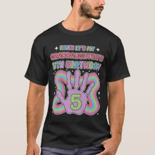 Bruh, Its My Granddaughters 5th Birthday Party Gra T-Shirt